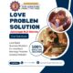 Best Love Problem Solution Experts in the UK for Relationship Issues