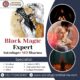 Need a Black Magic Expert in USA? Get Fast and Reliable Solutions