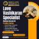 Expert Love Vashikaran Specialist Astrologer for Fast Solutions